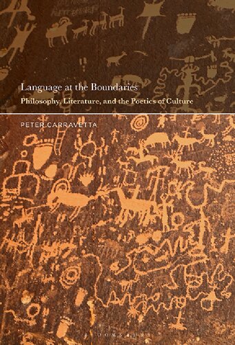Language At The Boundaries Philosophy Literature And The Poetics Of Culture Peter Carravetta