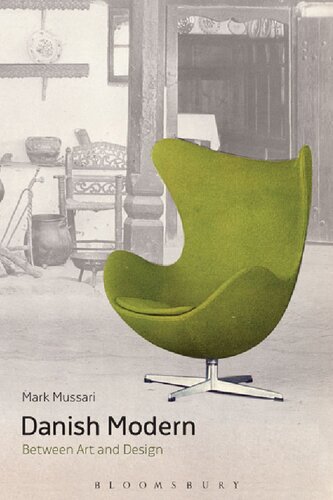 Danish Modern Between Art And Design Mark Mussari