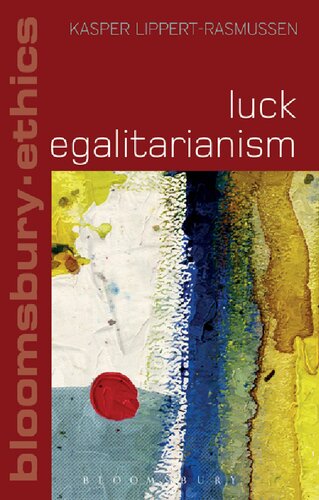 Luck Egalitarianism Kasper Lippertrasmussen