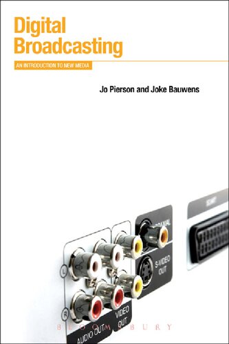 Digital Broadcasting An Introduction To New Media Jo Pierson Joke Bauwens