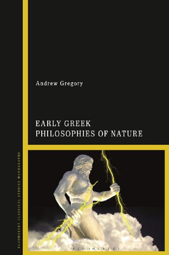 Early Greek Philosophies Of Nature Andrew Gregory
