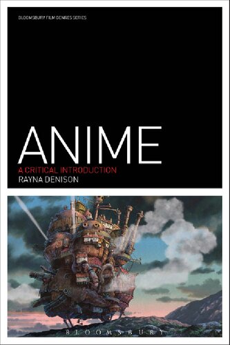 Anime A Critical Introduction Rayna Denison
