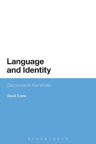 Language And Identity Discourse In The World David Evans