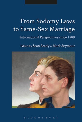 From Sodomy Laws To Samesex Marriage International Perspectives Since 1789 31munknown0munknown
