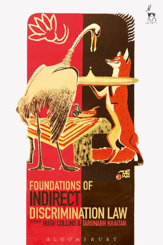 Foundations Of Indirect Discrimination Law Hugh Collins Tarunabh Khaitan Editors