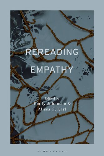 Rereading Empathy Emily Johansen Alissa G Karl Editors