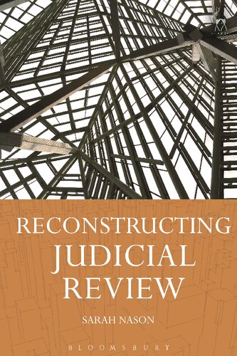 Reconstructing Judicial Review Sarah Nason