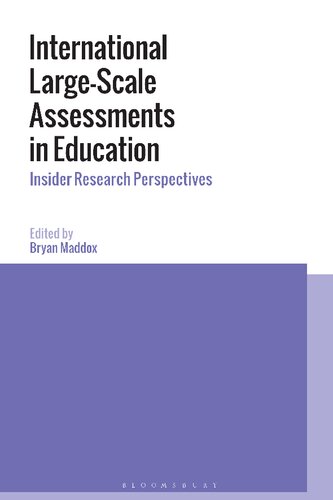 International Largescale Assessments In Education Insider Research Perspectives Bryan Maddox Editor