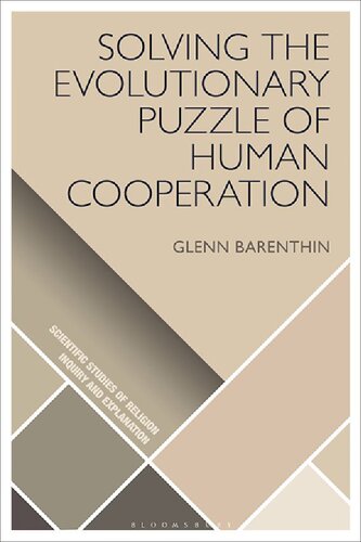 Solving The Evolutionary Puzzle Of Human Cooperation Glenn Barenthin