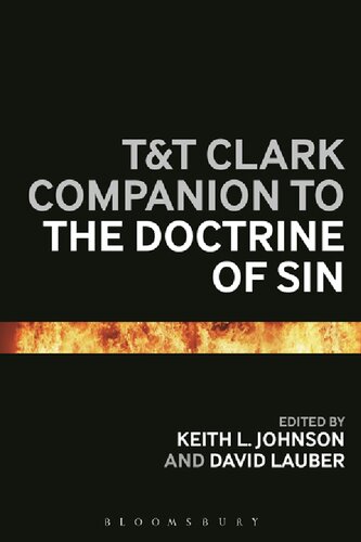 Tt Clark Companion To The Doctrine Of Sin Keith L Johnson David Lauber Editors