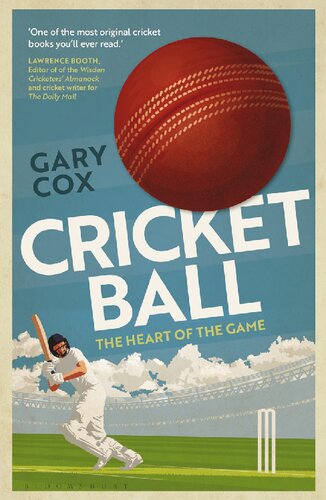 Cricket Ball The Heart Of The Game Gary Cox