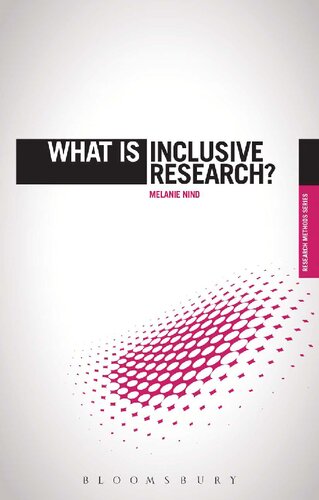 What Is Inclusive Research Melanie Nind