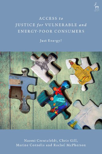 Access To Justice For Vulnerable And Energypoor Consumers Just Energy Naomi Creutzfeldt Chris Gill Marine Cornelis Rachel Mcpherson
