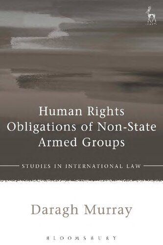 Human Rights Obligations Of Nonstate Armed Groups Daragh Murray