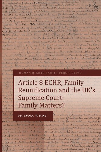 Article 8 Echr Family Reunification And The Uks Supreme Court Family Matters Helena Wray