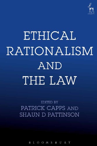 Ethical Rationalism And The Law Patrick Capps Shaun D Pattinson Eds