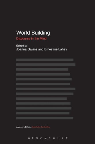 World Building Discourse In The Mind Joanna Gavins Ernestine Lahey