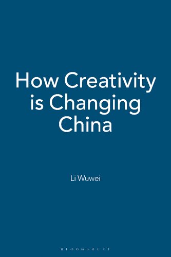 How Creativity Is Changing China Li Wuwei Michael Keane Hui Li Marina Guo