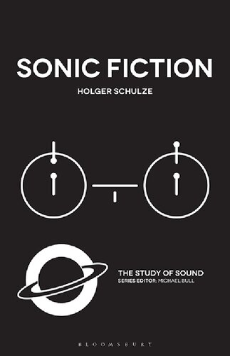 Sonic Fiction Holger Schulze