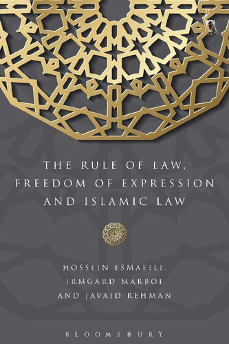 The Rule Of Law Freedom Of Expression And Islamic Law Hossein Esmaeili Irmgard Marboe Javaid Rehman