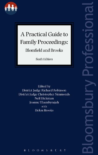 A Practical Guide To Family Proceedings Blomfield And Brooks Richard Robinson