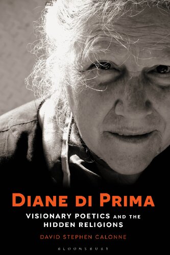 Diane Di Prima Visionary Poetics And The Hidden Religions David Stephen Calonne