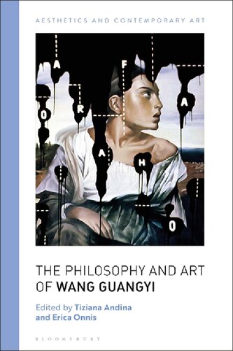 The Philosophy And Art Of Wang Guangyi Tiziana Andina Erica Onnis Editors