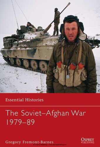 The Sovietafghan War 197989 Gregory Fremontbarnes