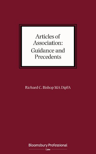 Articles Of Association Guidance And Precedents Richard C Bishop