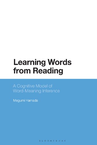 Learning Words From Reading A Cognitive Model Of Wordmeaning Inference Megumi Hamada