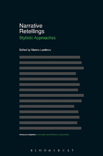Narrative Retellings Stylistic Approaches Marina Lambrou Editor