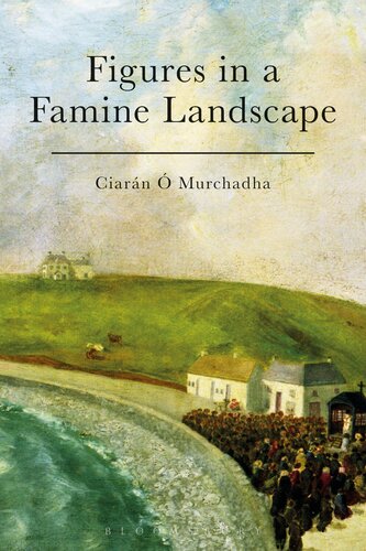 Figures In A Famine Landscape Ciarn Murchadha