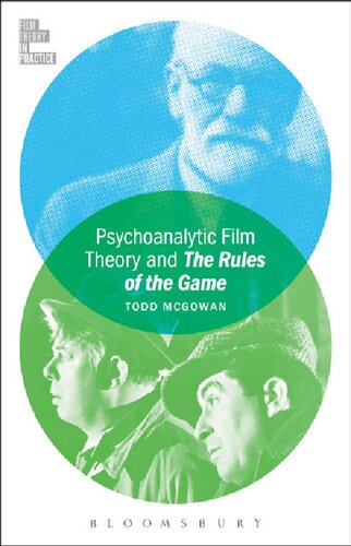 Psychoanalytic Film Theory And The Rules Of The Game Todd Mcgowan