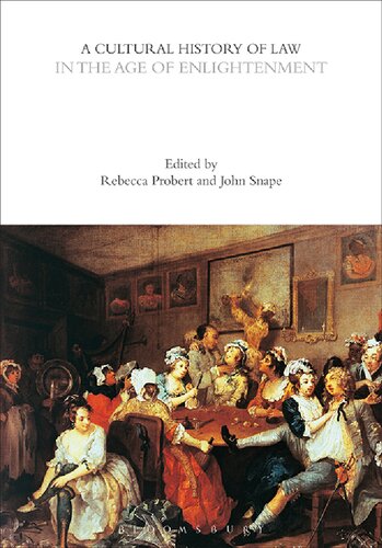 A Cultural History Of Law In The Age Of Enlightenment Volume 4 John Snape