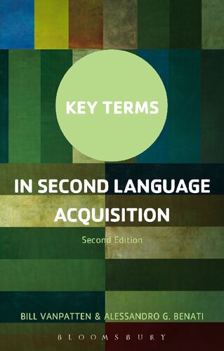 Key Terms In Second Language Acquisition Bill Vanpatten Alessandro G Benati