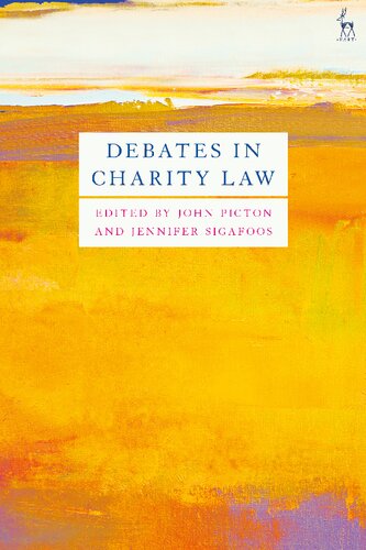 Debates In Charity Law John Picton Jennifer Sigafoos Editors