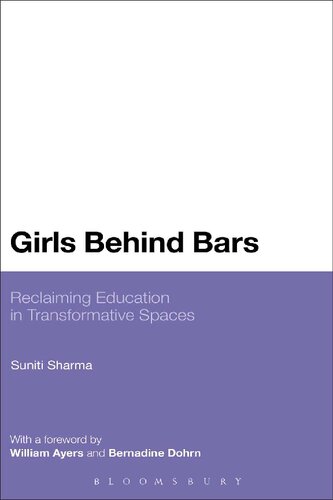 Girls Behind Bars Reclaiming Education In Transformative Spaces Suniti Sharma