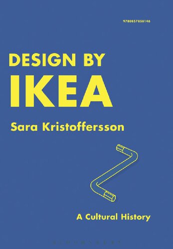 Design By Ikea A Cultural History Sara Kristoffersson