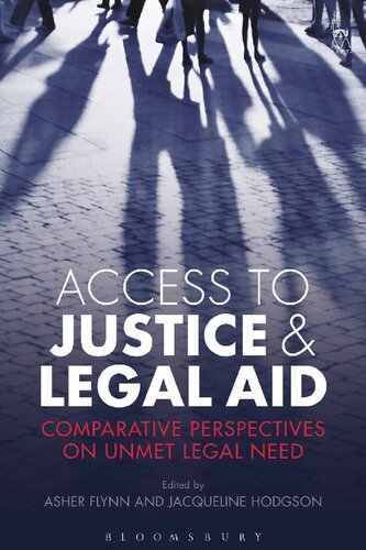Access To Justice And Legal Aid Asher Flynn Jacqueline Hodgson Editors