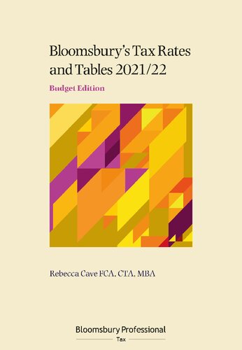 Bloomsburys Tax Rates And Tables 202122 Budget Edition Rebecca Cave