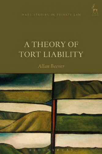 A Theory Of Tort Liability Allan Beever