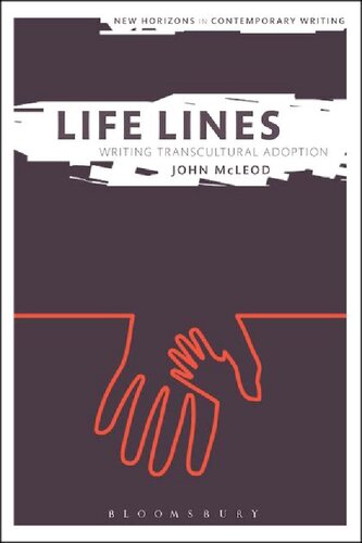 Life Lines Writing Transcultural Adoption John Mcleod