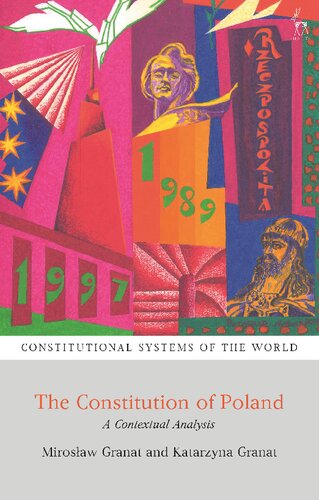 The Constitution Of Poland A Contextual Analysis Mirosaw Granat Katarzyna Granat
