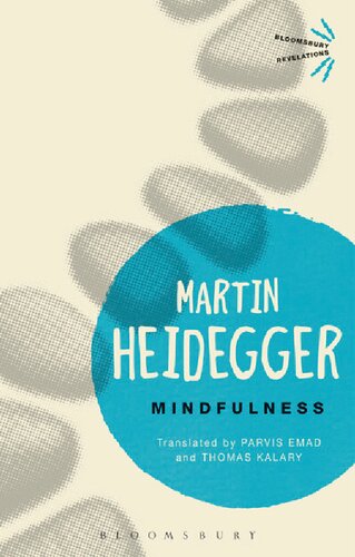 Mindfulness Martin Heidegger Parvis Emad Thomas Kalary