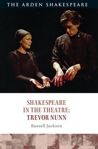Shakespeare In The Theatre Trevor Nunn Russell Jackson