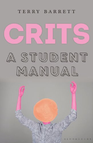 Crits A Student Manual Terry Barrett