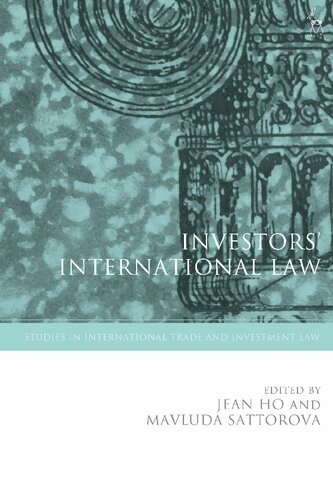 Investors International Law Jean Ho Mavluda Sattorova Editors