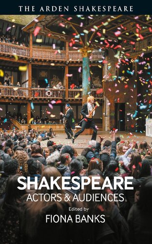 Shakespeare Actors And Audiences Fiona Banks Editor