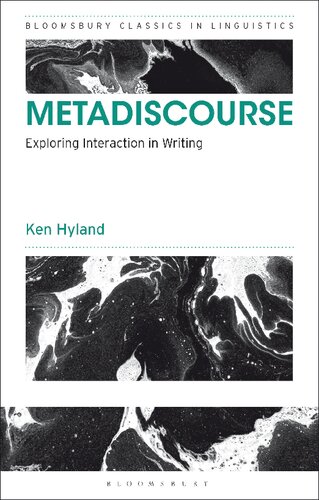 Metadiscourse Exploring Interaction In Writing Ken Hyland