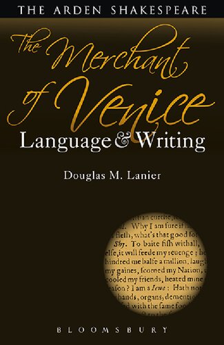 The Merchant Of Venice Language And Writing Douglas M Lanier